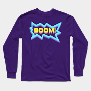 BOOM! Long Sleeve T-Shirt